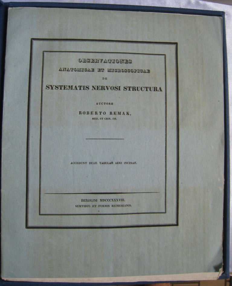 Item #16 Observationes Anatomicae et Microscopicae de Systematis Nervosi Structura. Roberto Remak.