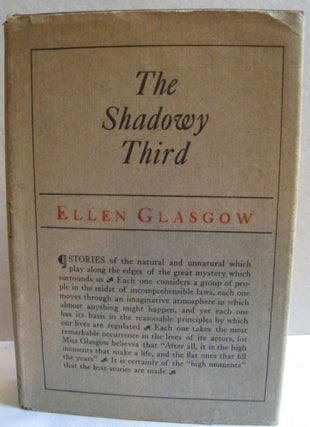Item #22 The Shadowy Third. Ellen Glasgow