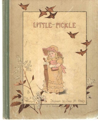 Item #30419 Little-Pickle. F E. Weatherly