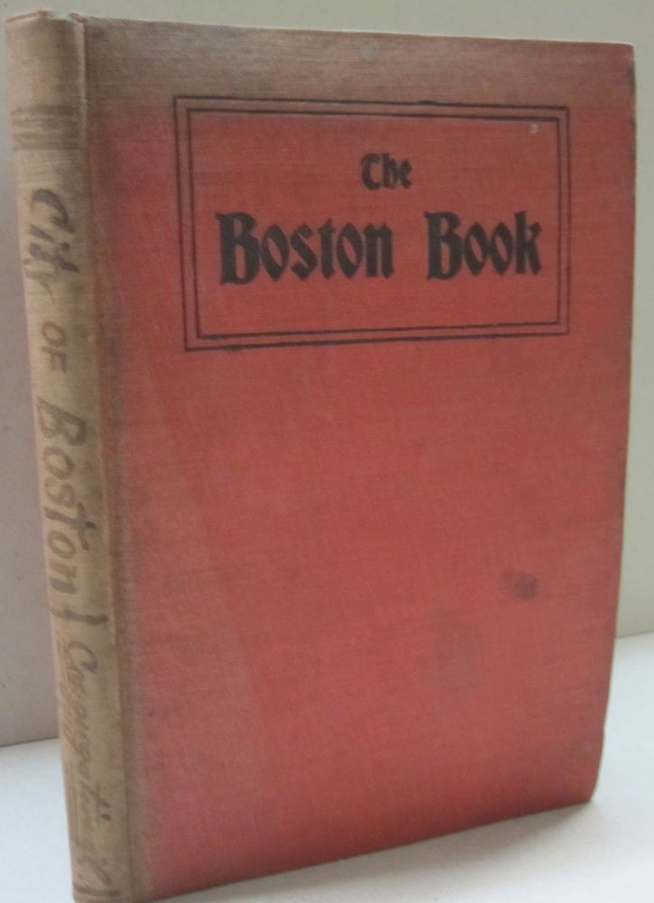 Item #30441 The Boston Book; Containing matter relating to the Second International Congregational Council, at Boston,Mass. 20-28 September 1899 including the Program and list of Officers and Delegates;together with sketches of Boston and an account of its Congregational activities and some reference to other near-by points of Pilgrim and Puritain interest.