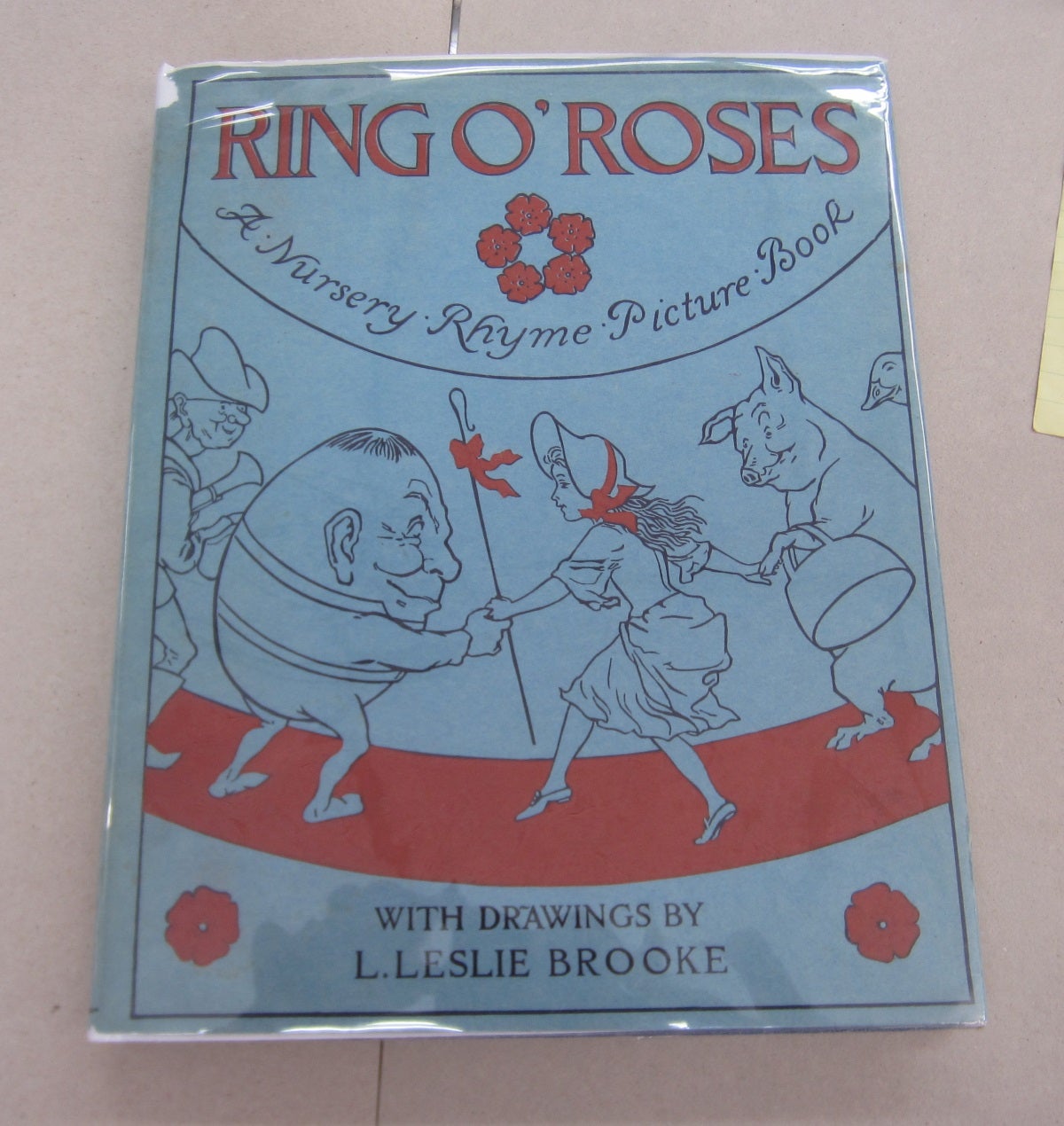 Ring O' Roses; A Nursery Rhyme Picture Book | L Leslie Brooke
