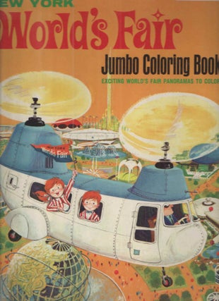 Item #31790 New York World's Fair Jumbo Coloring Book; Exciting World's Fair Panoramas to Color