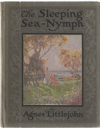 Item #31893 The Sleeping Sea-Nymph. Agnes Littlejohn