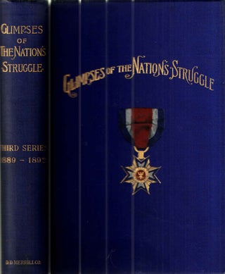 Item #32120 Glimpses of the Nation's Struggle; Third Series.1889-1892 Papers Read Before the...