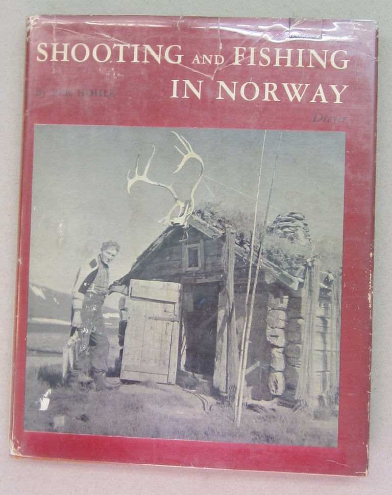 Item #33050 Shooting and Fishing in Norway. Per Hohle.