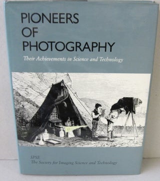 Item #33156 Pioneers of Photography; Their Achievements in Science and Technology. Eugene - Ostroff