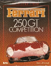 Item #33421 Ferrari 250 GT Competition; La Legende Ferrari. Jess G. Pourret