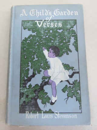 Item #33788 A Child's Garden of Verses. Robert Louis Stevenson
