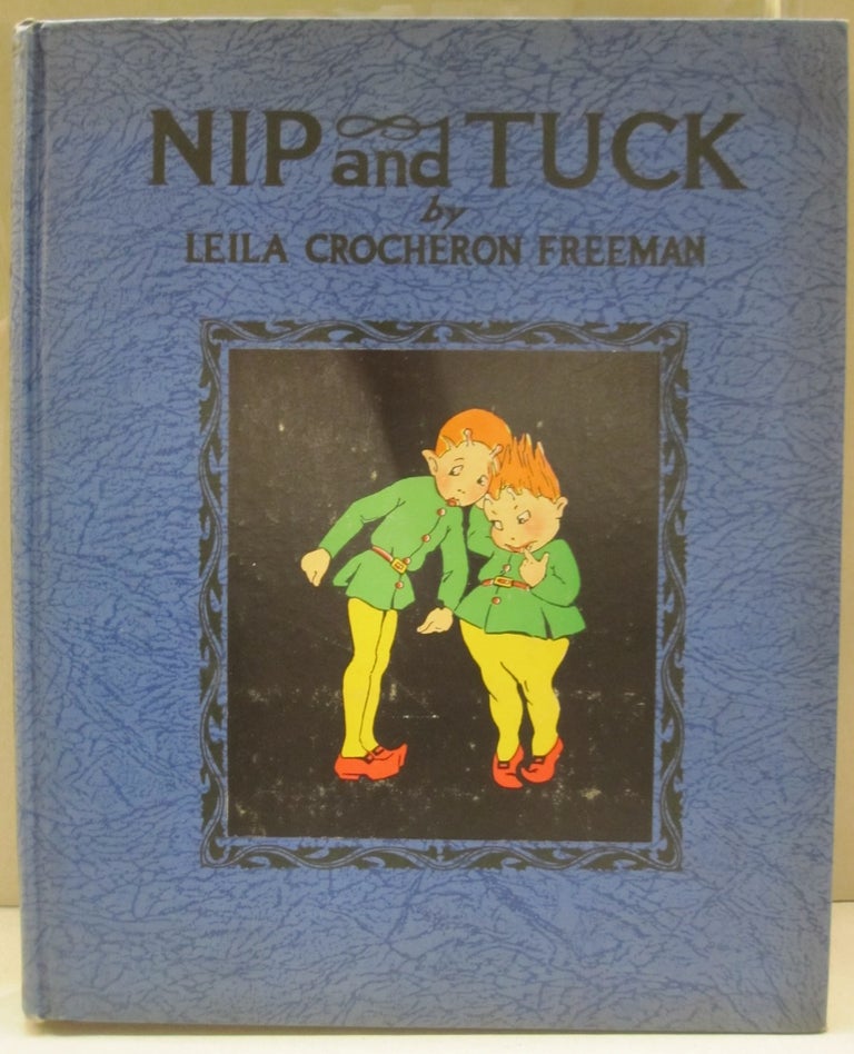 Item #36532 Nip and Tuck. Leila Crocheron Freeman.