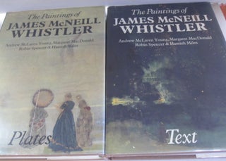 Item #36829 The Paintings of James McNeill Whistler; TWO VOLUMES. Andrew Maclaren Young, Margaret...