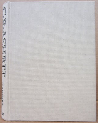 Item #37309 C.R. Ashbee Architect, Designer, and Romantic Socialist. Alan Crawford