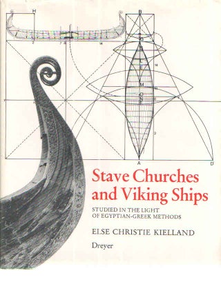 Item #37329 Stave churches and Viking ships: Studied in the light of Egyptian-Greek methods...