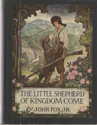 Item #38020 The Little Shepherd of Kingdom Come. John Fox Jr