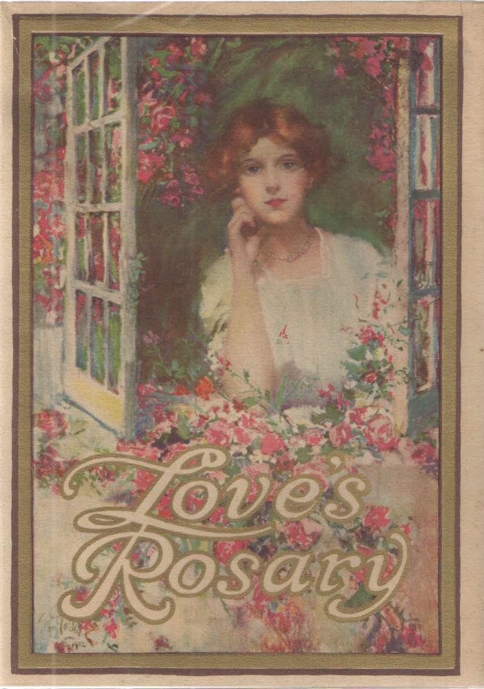 Item #38066 Love's Rosary; A Garland of Verses from the Garden of the Poet's Heart. Madison Harvey.