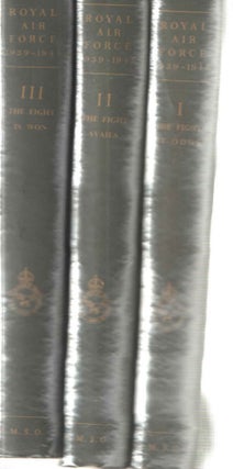Item #38109 Royal Air Force 1939-1945 3 Volume Set; Vol. 1: The Fight at Odds, Vol. !!. The...