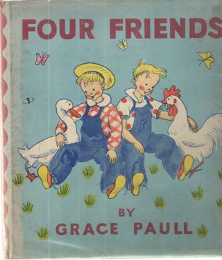 Item #38329 Four Friends. Grace Paull