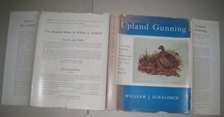 Upland Gunning; Collected Etchings and Watercolors of Sport in the Field and Allied Subjects