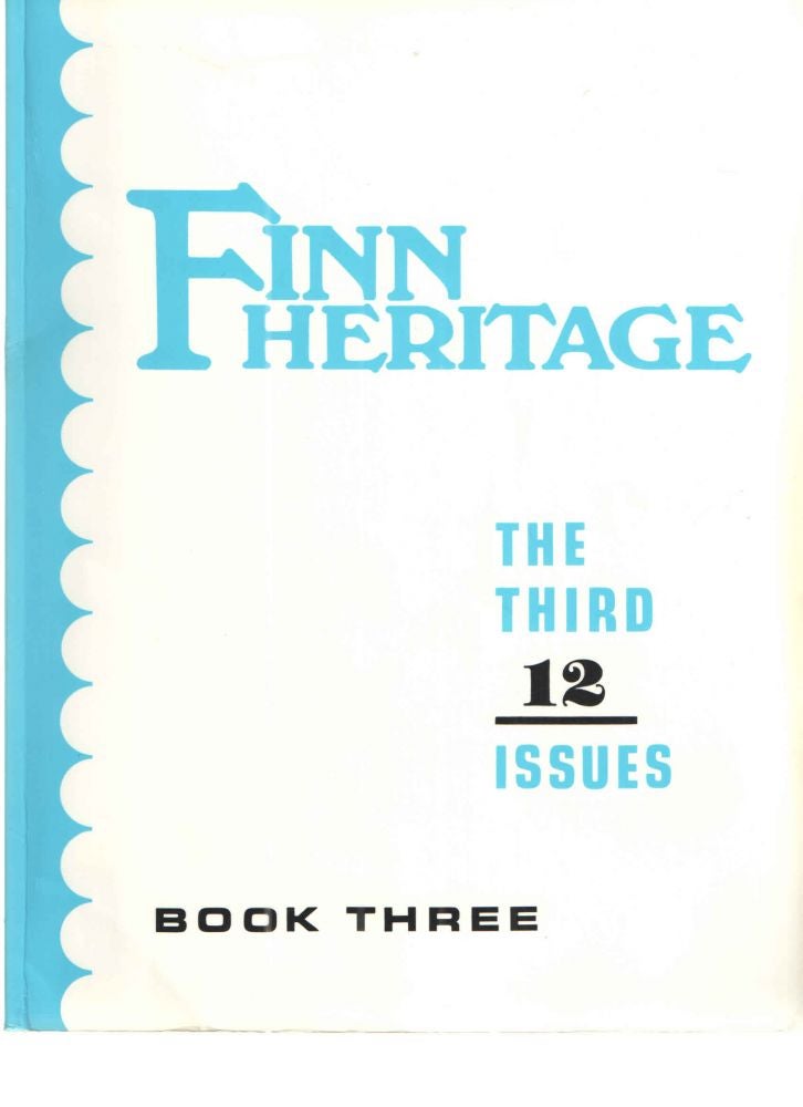 Item #38625 Finn Heritage; The Third 12 Issues Book Three. Reino Hannula.