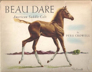 Item #39069 Beau Dare; American Saddle Colt. Pers Crowell