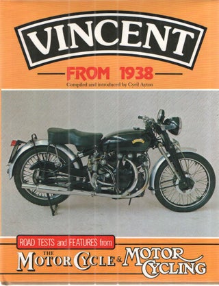 Item #39950 Vincent From 1938; Road Tests and Features from The Motor Cycle & Motor Cycling....
