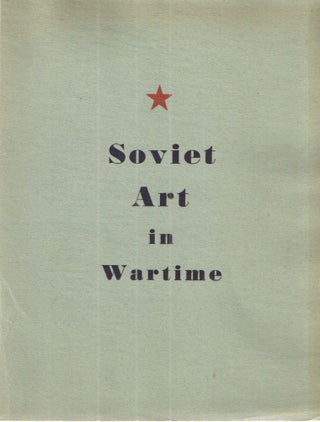 Item #39980 Soviet Art in Wartime; Informational Bulletin Special Supplement