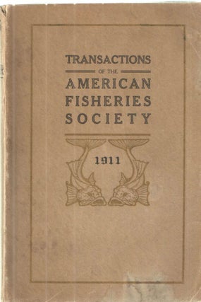 Item #40630 Transactions of the American Fisheries Society at its Forty-First Annual Meeting;...