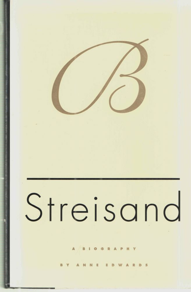 Item #41105 STREISAND: A Biography. ANNE EDWARDS.