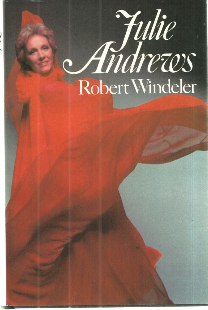 Item #41118 Julie Andrews. Robert Windeler.
