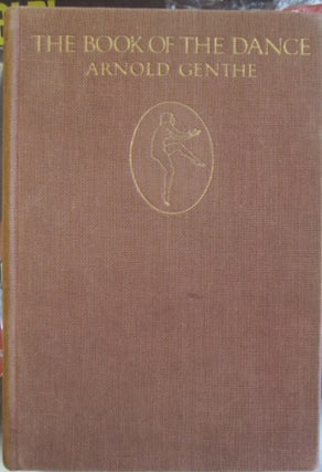 Item #41168 The Book of the Dance. Arnold Genthe