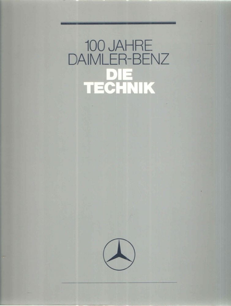 Item #41226 100 Jahre Daimler-Benz; Die Technik. Manfred Barthel und Gerold Lingnau.
