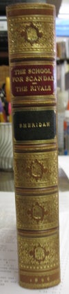 Item #41327 The School for Scandal and The Rivals. Richard Brinsley Sheridan