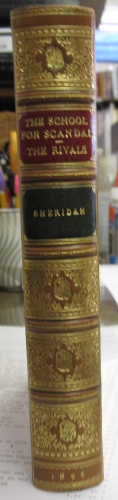 Item #41327 The School for Scandal and The Rivals. Richard Brinsley Sheridan.