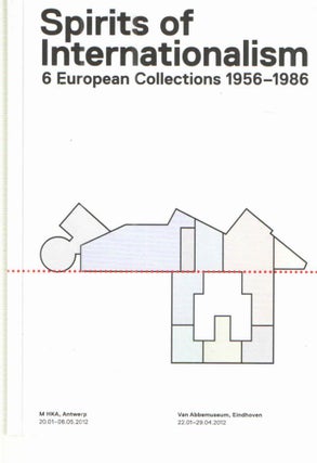 Item #41511 Spirits of Internationalism 6 European Collections 1956-1986