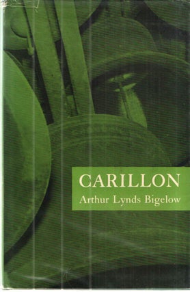 Item #41575 Carillon; An Account of the Class of the 1892 Bells at Princeton with notes on Bells...