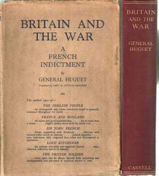 Item #41599 Britain and the War A French Indictrment. General Huguet