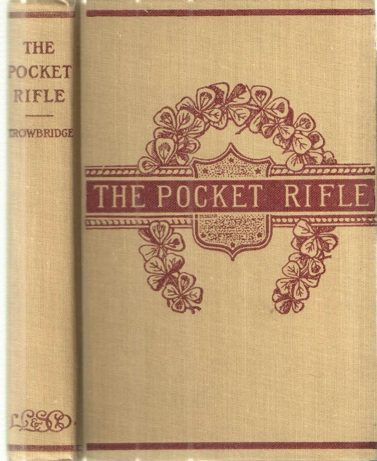 Item #41677 The Pocket Rifle. J T. Trowbridge.