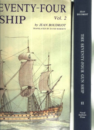 Item #41807 Seventy-Four Gun Ship: A Practical Treatise on the Art of Naval Architecture Fitting...