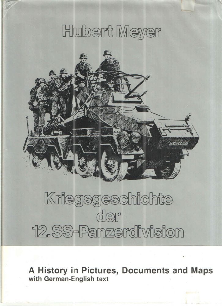 Item #41877 Kriegsgeschichte der 12.SS-Panzerdivision Volume II A History in Pictures, Documents and Maps with German-English Text. Hubert Meyer.