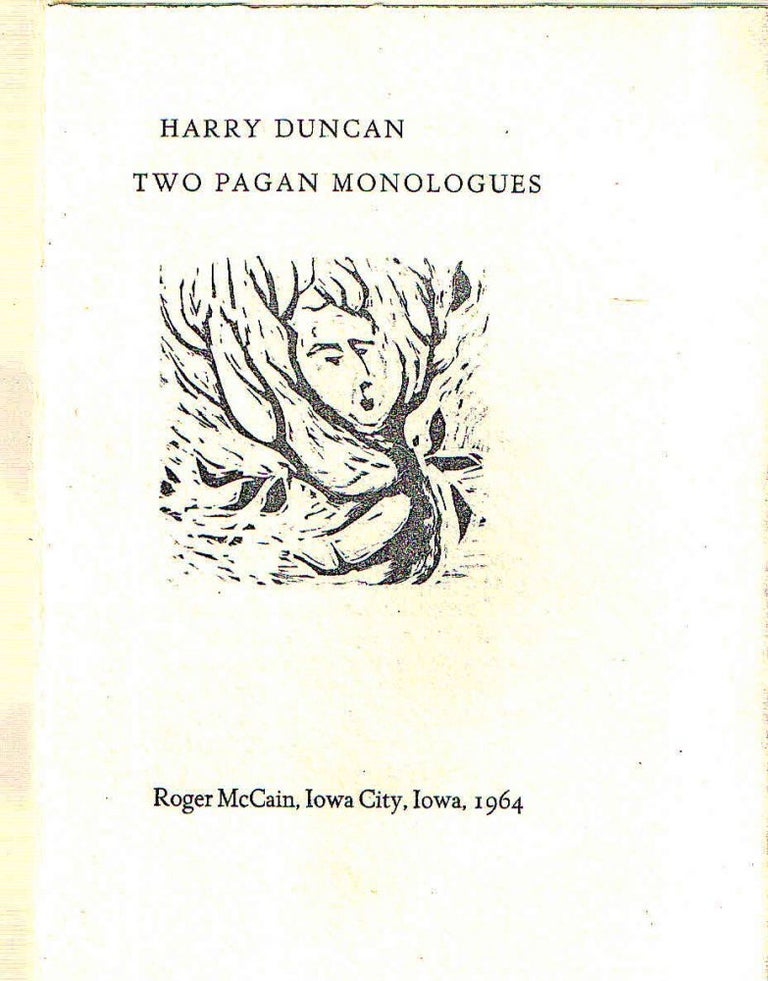 Item #41899 Two Pagan Monologues. Harry Duncan.