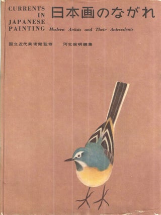 Item #41988 Currents in Japanese Painting Modern Artists and Their Antecedents