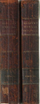 Item #42118 Lexicon Medicum; or Medical Dictionary; Containing an explanation of the terms in...