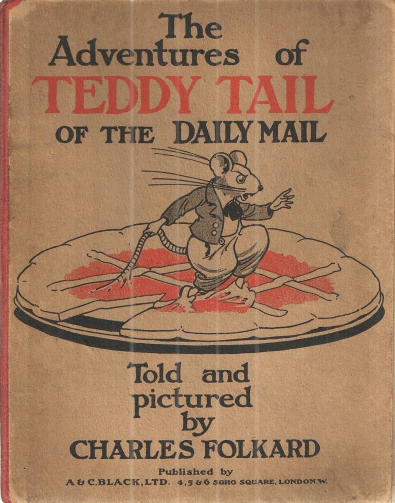 Item #42156 The Adventures of Teddy Tail of the Daily Mail. Charles Folkard.