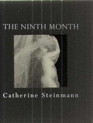 Item #42398 The Ninth Month. Catherine Steinmann