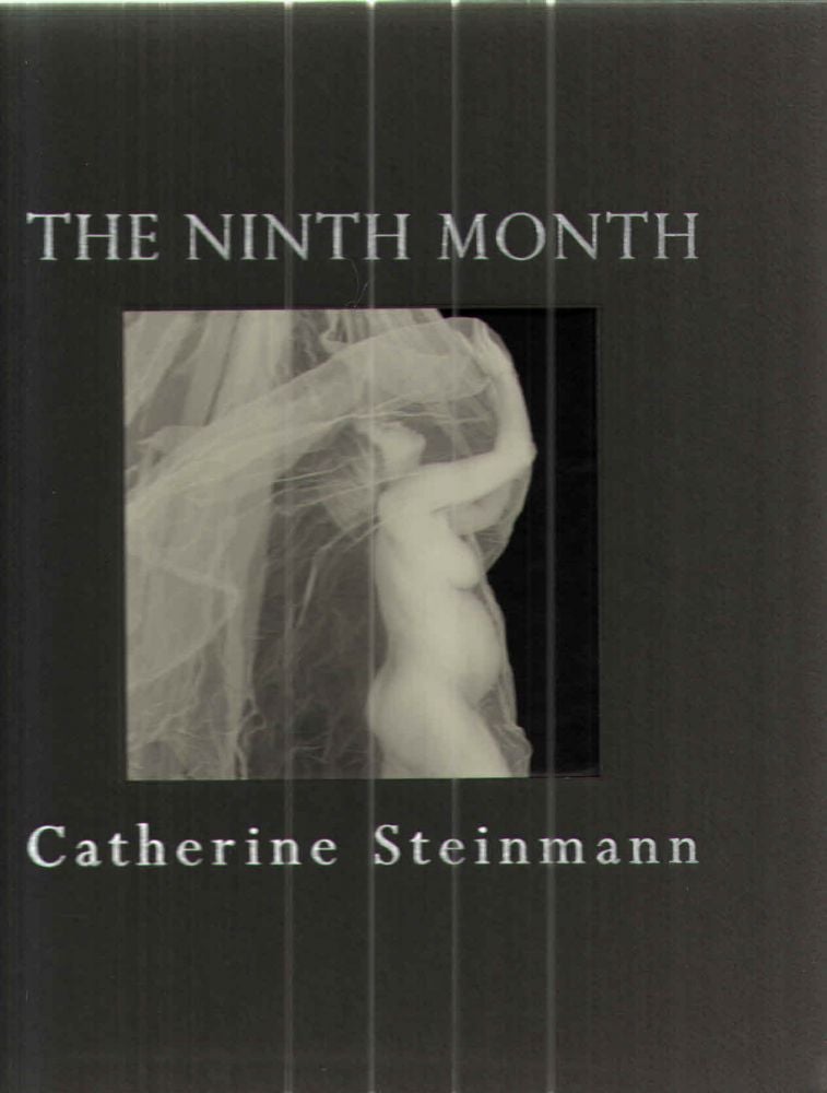 Item #42398 The Ninth Month. Catherine Steinmann.