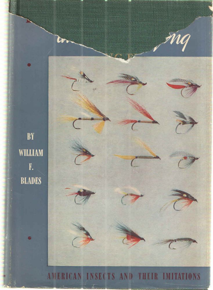 Item #42460 Fishing Flies and Tying. William F. Blades.