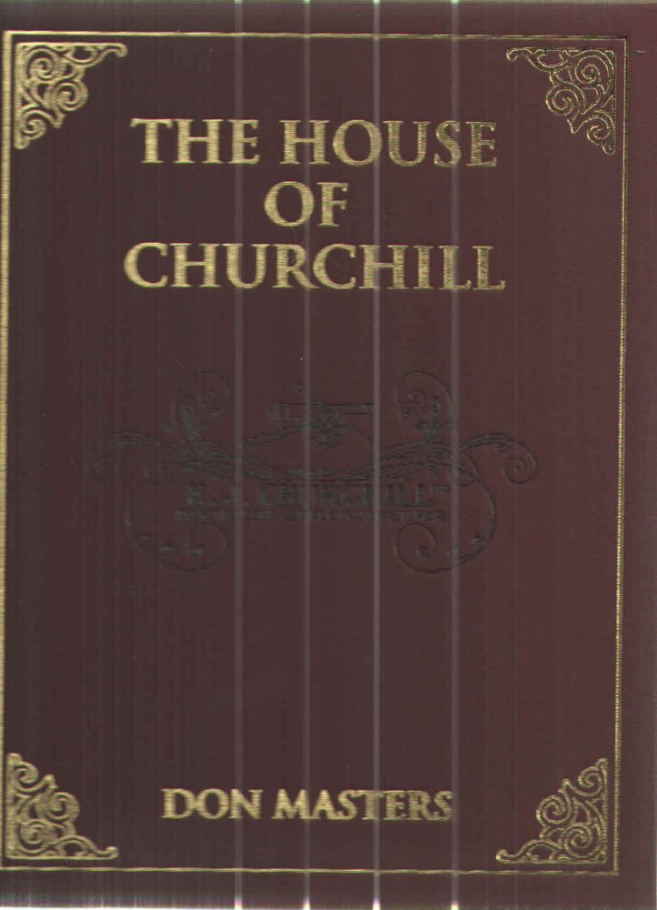 Item #42644 The House of Churchill. D A. Masters.