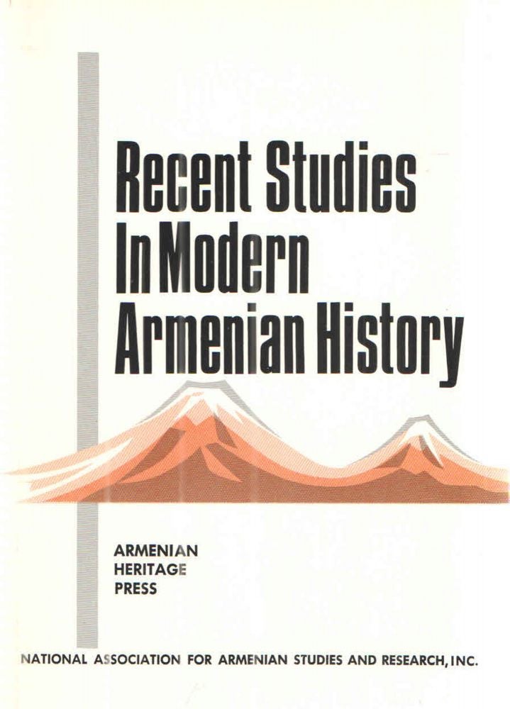 Item #42734 Recent Studies in Modern Armenian History. Armenian Heritage Press.