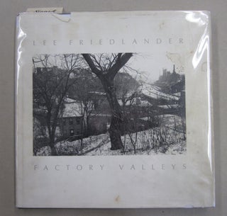 Item #42866 Factory Valleys: Ohio and Pennsylvania. Lee Friedlander