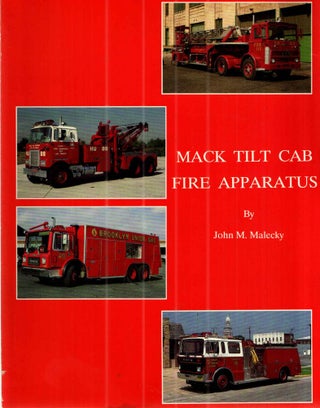 Item #43163 Mack Tilt Cab Fire Apparatus. John M. Malecky