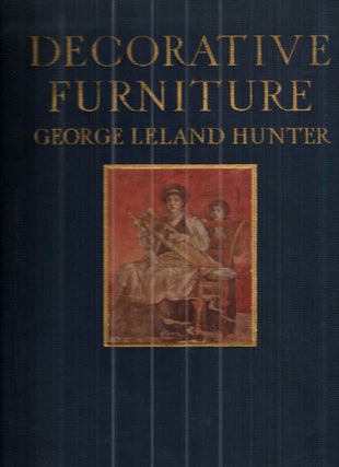 Item #43197 Decorative Furniture. George Leland Hunter